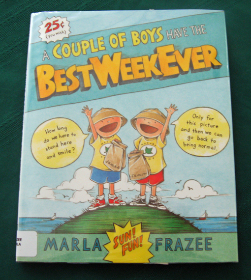 "A Couple of Boys Have the Best Week Ever" by Marla Frazee
